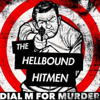CD The Hellbound Hitmen: Dial M for Murder