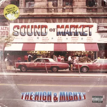 The High & Mighty: Sound Of Market