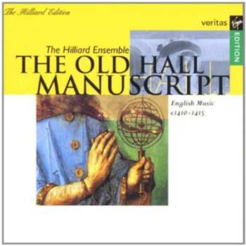 Album The Hilliard Ensemble: The Old Hall Manuscript