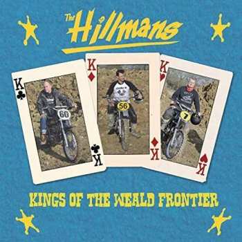 CD The Hillmans: Kings Of The Weald Frontier
