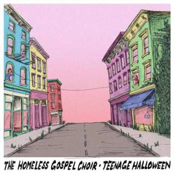 LP Teenage Halloween:  The Homeless Gospel Choir • Teenage Halloween LTD | CLR