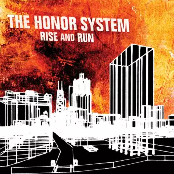 The Honor System: Rise And Run