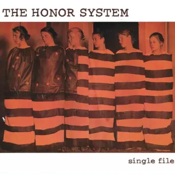 The Honor System: Single File