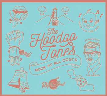 Album The Hoodoo Tones: Rock At All Costs