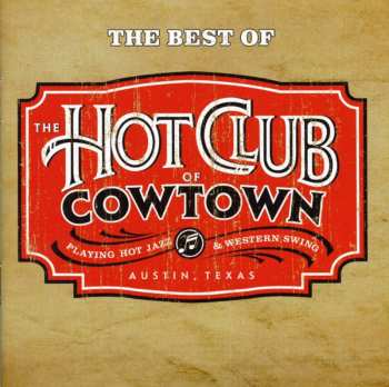 Album The Hot Club Of Cowtown: The Best Of The Hot Club Of Cowtown