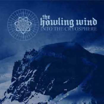 Album The Howling Wind: Into The Cryosphere