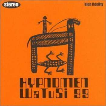 Album The Hypnomen: Watusi 99