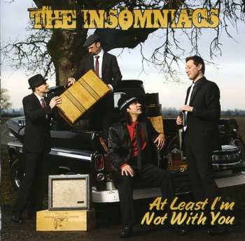 CD The Insomniacs: At Least I'm Not With You
