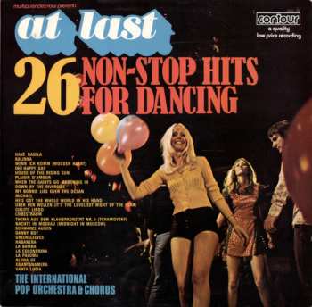 Album The International Pop Orchestra & Chorus: At Last - 26 Non-Stop Hits For Dancing