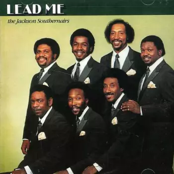 The Jackson Southernaires: Lead Me