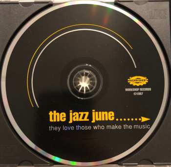 CD The Jazz June: They Love Those Who Make The Music