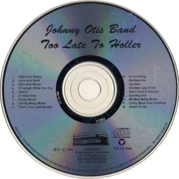 CD Johnny Otis Band: Too Late To Holler