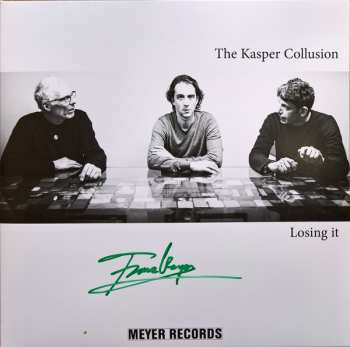 LP The Kasper Collusion: Losing It
