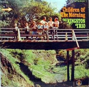 Album Kingston Trio: Children Of The Morning