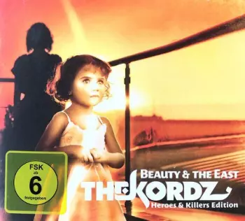 The Kordz: Beauty & The East