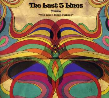 Album The Last 3 Lines: You Are A Deep Forest