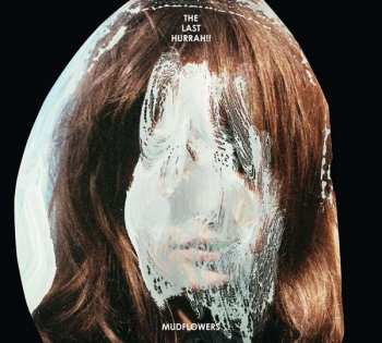 CD The Last Hurrah!!: Mudflowers