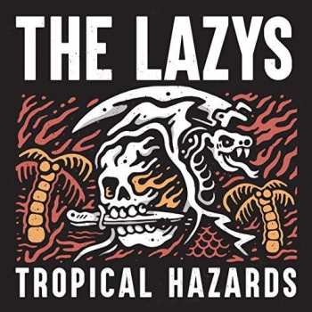 LP The Lazys: Tropical Hazards