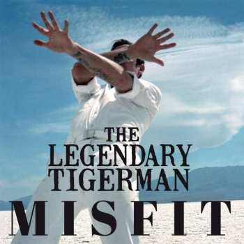 CD The Legendary Tiger Man: Misfit