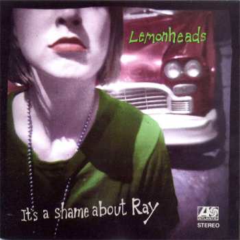 LP The Lemonheads: It's A Shame About Ray