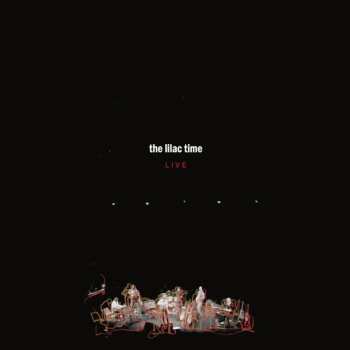 LP The Lilac Time: Live