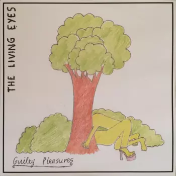The Living Eyes: Guilty Pleasures