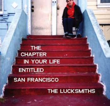 Album The Lucksmiths: The Chapter In Your Life Entitled San Francisco