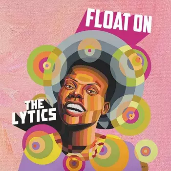 The Lytics: Float On