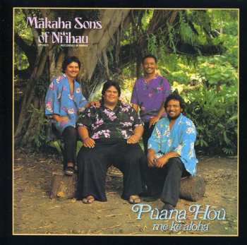 Album The Makaha Sons Of Ni'ihau: Pauna Hou Me Ke Aloha