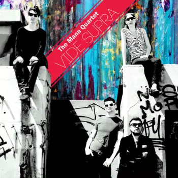 The Mana Quartet: Vide Supra