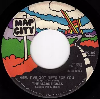 Mardi Gras: Girl I've Got News For You / If I Can't Have You
