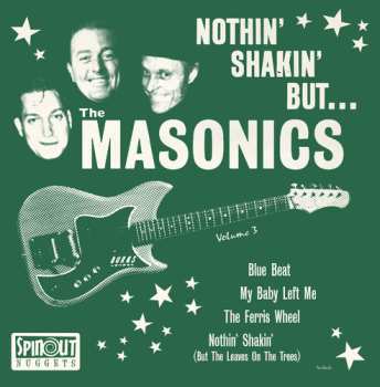 Album The Masonics: Nothin' Shakin' But