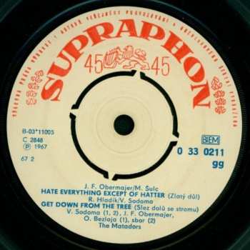 SP The Matadors: Hate Everything Except Of Hatter