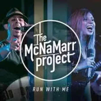 The McNaMarr Project: Run With Me