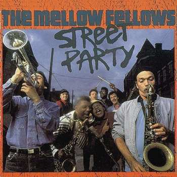 CD The Mellow Fellows: Street Party