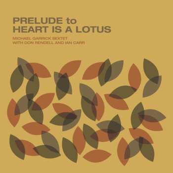 CD Ian Carr: Prelude To Heart Is A Lotus