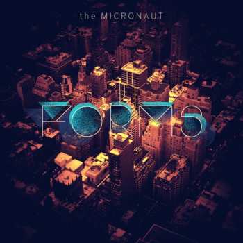 Album The Micronaut: Forms