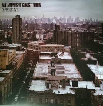LP The Midnight Ghost Train: Cypress Ave. LTD | CLR