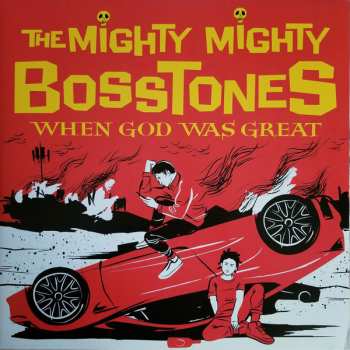 2LP The Mighty Mighty Bosstones: When God Was Great LTD | CLR