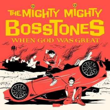 2LP The Mighty Mighty Bosstones: When God Was Great (limited Edition) (red With Yellow Splatter Vinyl)