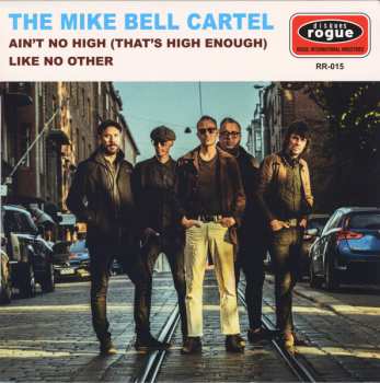 Album The Mike Bell Cartel: Ain't No High (That's High Enough) / Like No Other