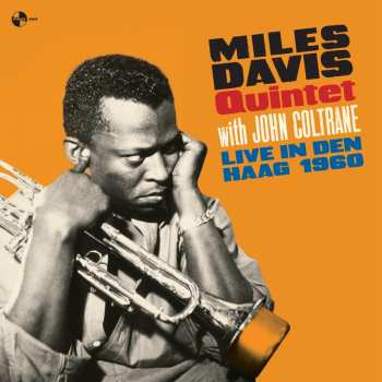 LP The Miles Davis Quintet: Live in Den Haag 1960 LTD