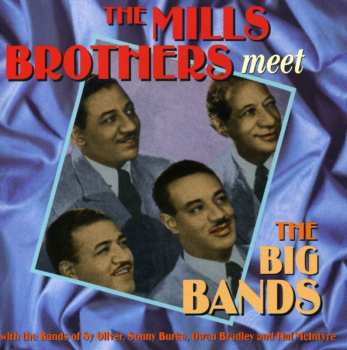 Album The Mills Brothers: Meet The Big Bands