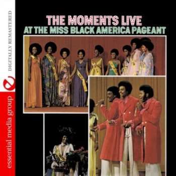 Album The Moments: Live At The Miss Black America Pageant