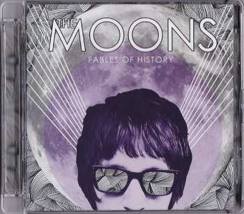 CD The Moons: Fables Of History