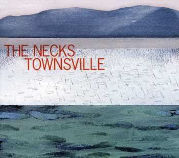 Album The Necks: Townsville
