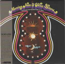 CD The Nite-Liters: Morning, Noon & The Nite-Liters