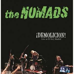 LP The Nomads: ¡DEMOLICION! Live At El Sol, Madrid