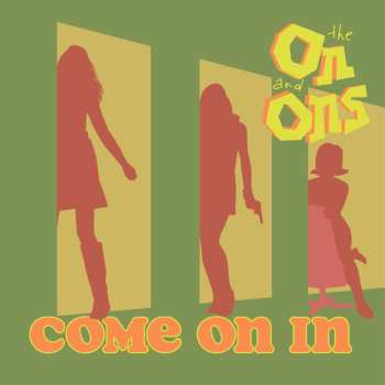 Album The On And Ons: Come On In