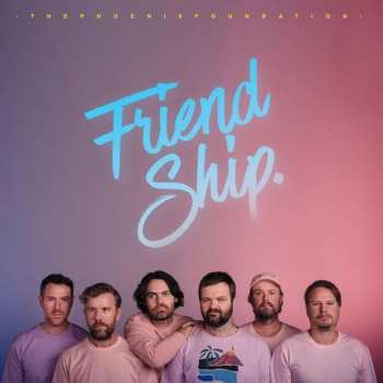 CD The Phoenix Foundation: Friend Ship